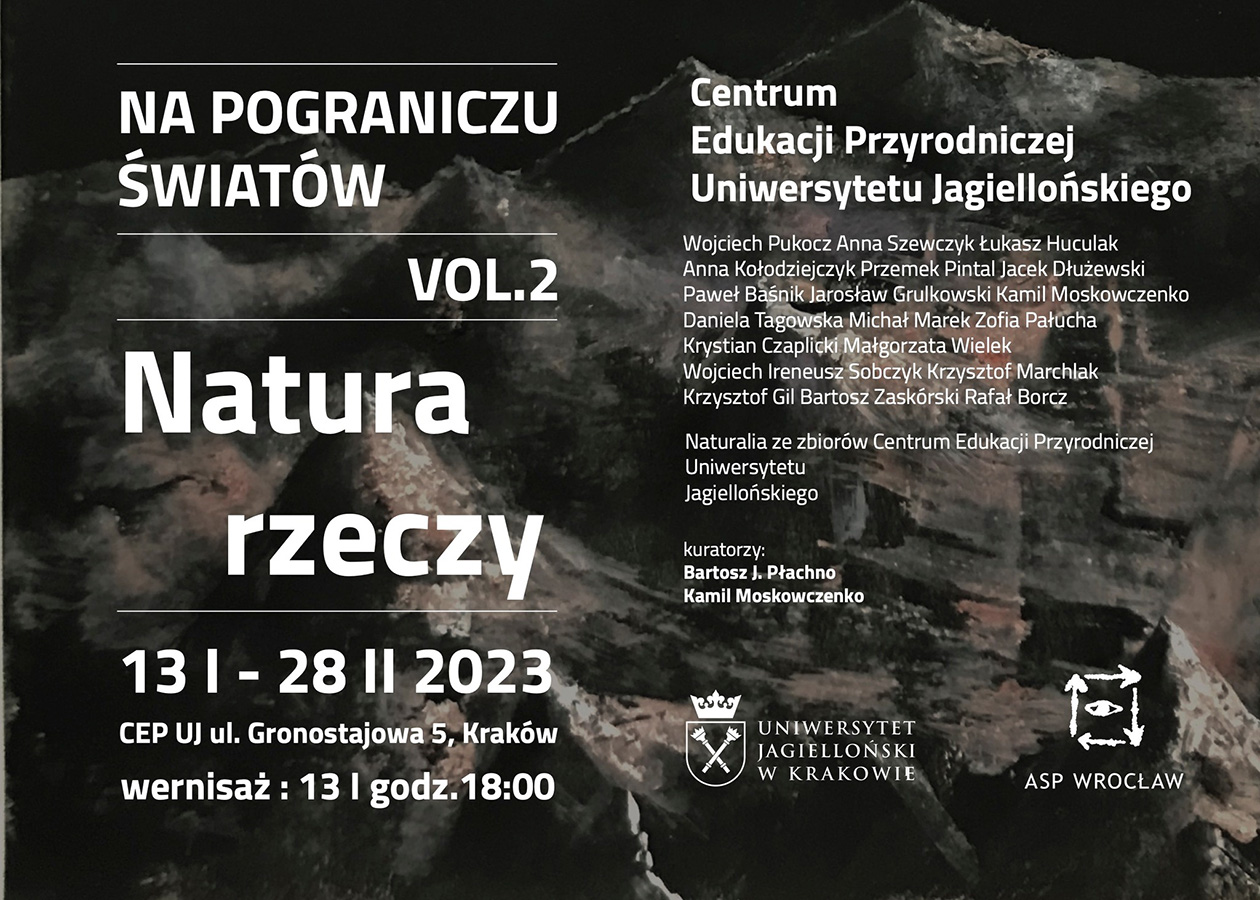 Na pograniczu światów, Natura rzeczy 13.01-28.02.2023, Kraków