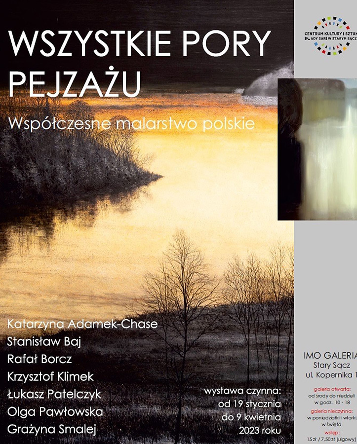 Wszystkie pory pejzażu - współczesne malarstwo polskie, 19.01-09.04.2023, Stary Sącz